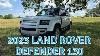 2023 Land Rover Defender 130 Off Roading Family Hauler