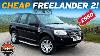 I Bought A Cheap Land Rover Freelander 2 For 950